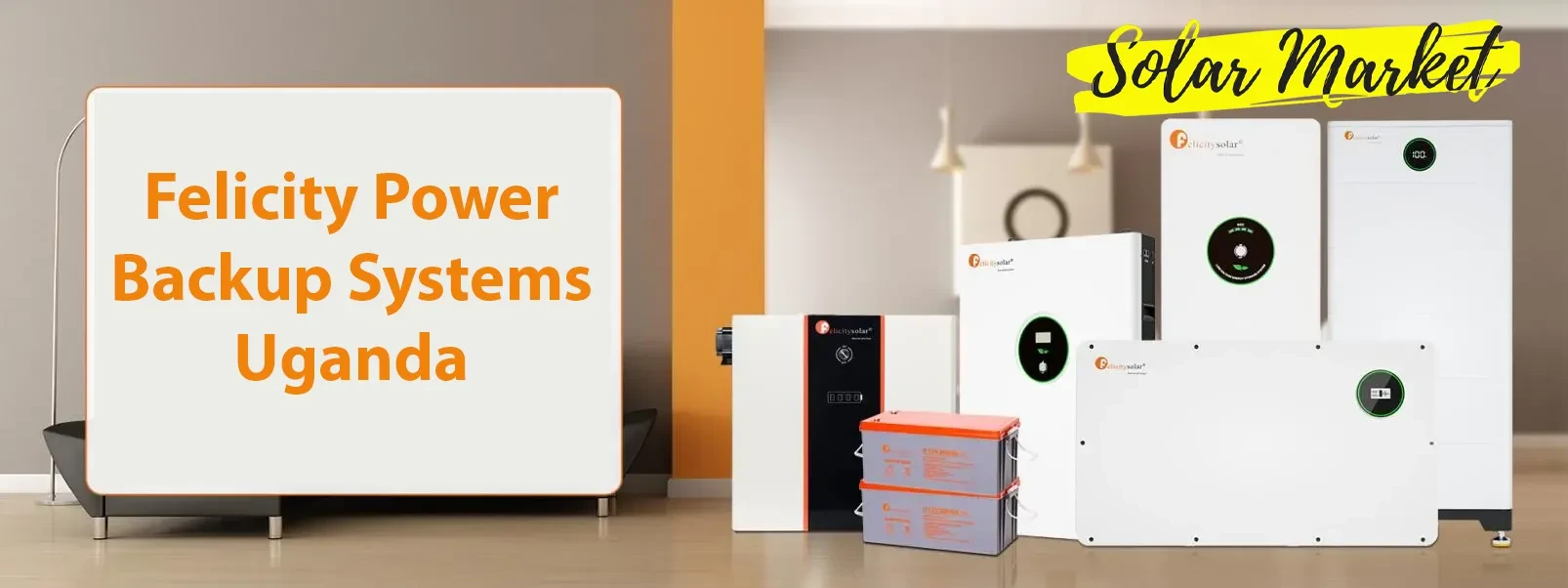 Felicity Complete Power Backup Systems